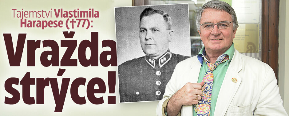 Tajemství Vlastimila Harapese (†77): Vražda strýce! 