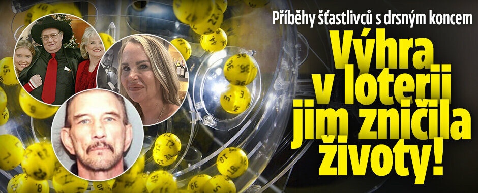 Příběhy šťastlivců s drsným koncem: Výhra v loterii jim zničila životy!