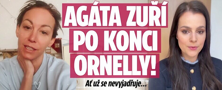 Agáta zuří po konci Ornelly! Hádky a vyhrožování právníky...