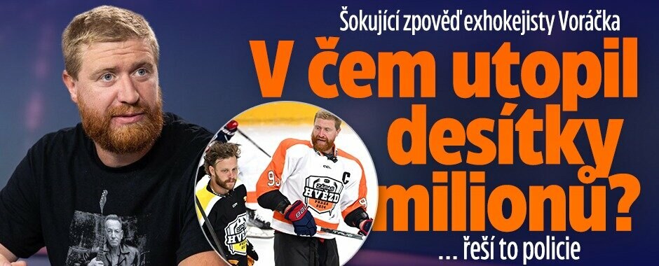 Šokující zpověď exhokejisty Voráčka: V čem utopil desítky milionů? Řeší to policie