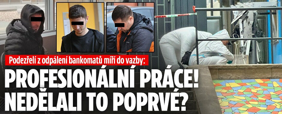 Muži podezřelí z odpálení dvou bankomatů už jsou ve vazbě! Profíci to nezkoušeli poprvé?