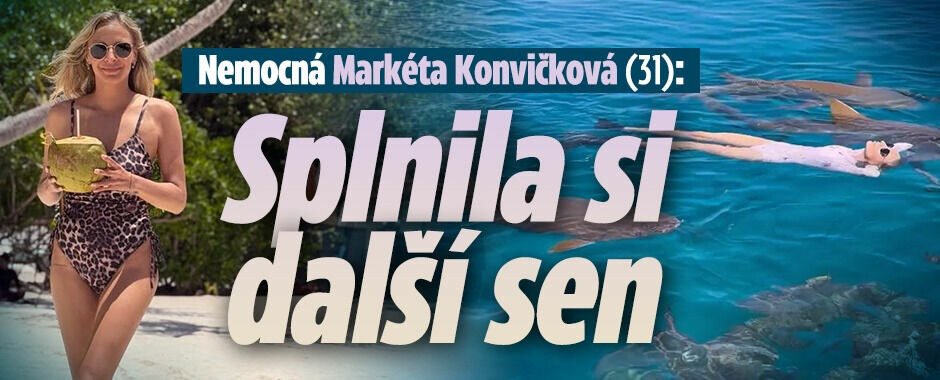 Nemocná Konvičková si splnila další sen: Plávání mezi žraloky!