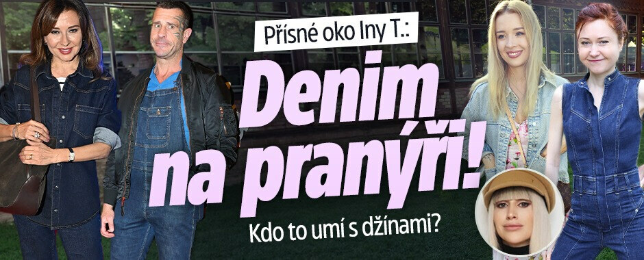 Přísné oko Iny T.: Denim na pranýři! Kdo to umí s džínami?