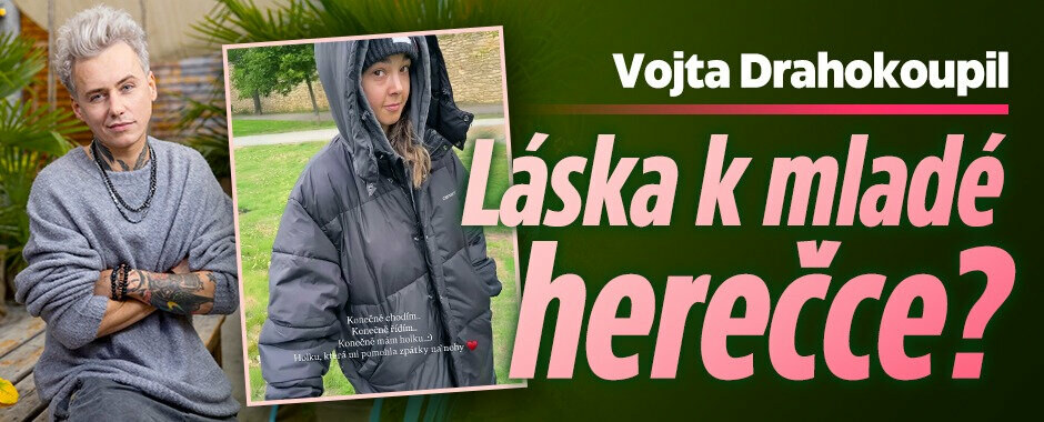 Zpěvák Vojta Drahokoupil naznačuje novou lásku? Tajemné vyznání krásné herečce!