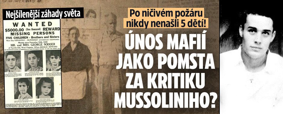 Nejšílenější záhady světa: Po ničivém požáru nikdy nenašli 5 dětí! Únos mafií jako pomsta za kritiku Mussoliniho?