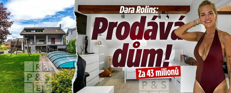 Dara Rolins: Prodává dům! Za 43 milionů…