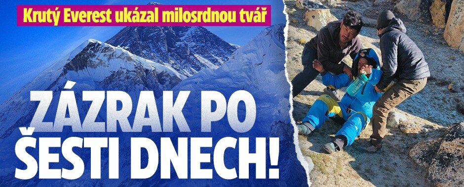 Krutý Everest ukázal milosrdnou tvář: Zázrak po šesti dnech!