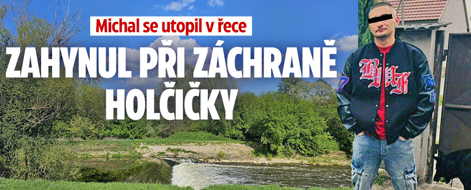 Michal se utopil v řece: Zahynul při záchraně holčičky  
