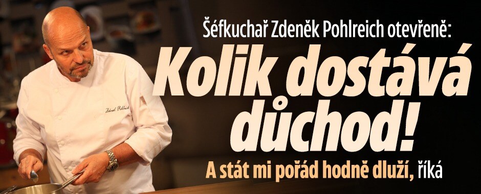 Důchodce Zdeněk Pohlreich poprvé o výši své penze: Stát mi pořád dost dluží 