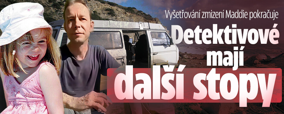 Vyšetřování zmizení Maddie pokračuje: Detektivové mají další stopy
