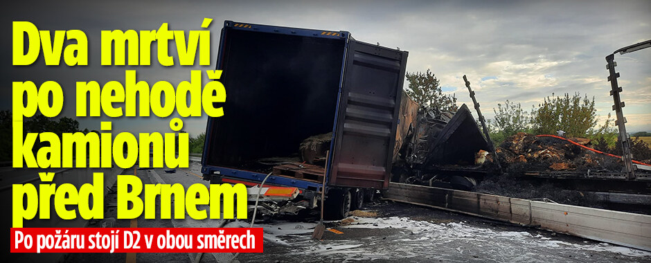 Smrtelná nehoda kamionů před Brnem: Po požáru stojí D2 v obou směrech