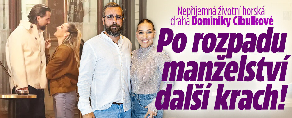 Nepříjemná životní horská dráha Dominiky Cibulkové: Po rozpadu manželství další krach!