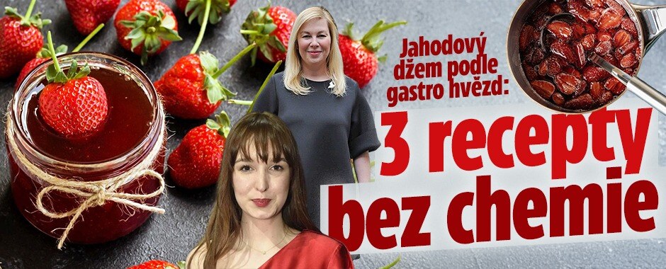 Jahodový džem bez chemie? Zkuste ho podle Kristíny Němčkové, Dity P. nebo mistryně marmelád