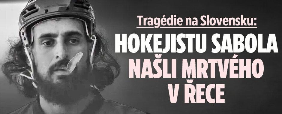 Šok na Slovensku: Hokejistu Sabola našli mrtvého v řece