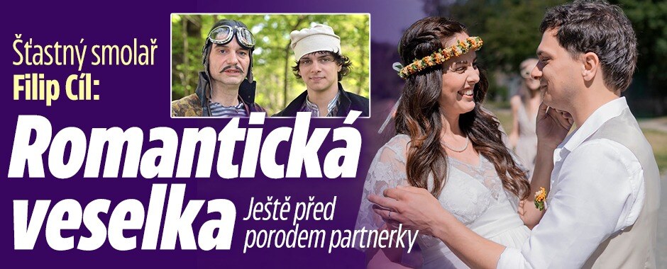 Šťastný smolař Filip Cíl: Romantická veselka ještě před porodem partnerky 
