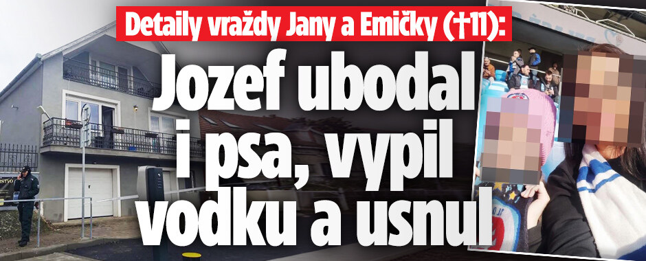 Detaily vraždy Jany a Emičky (†11): Jozef ubodal i psa, vypil vodku a usnul