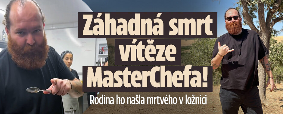 Záhadná smrt vítěze MasterChefa! Rodina ho našla mrtvého v ložnici