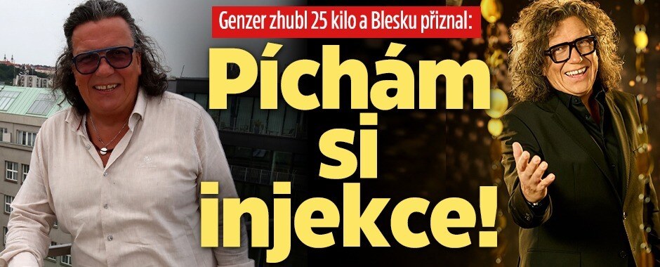 Genzer zhubl 25 kilo. Bez injekcí by to nešlo, přiznal