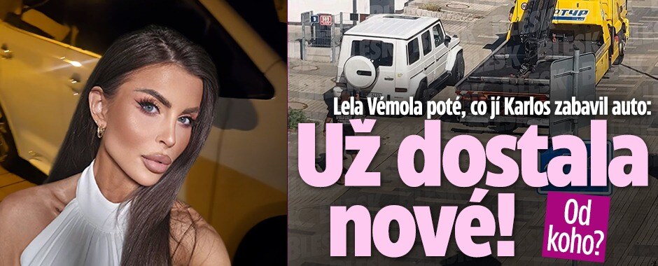 Lela Vémola poté, co jí Karlos zabavil auto: Už dostala nové! Od koho?