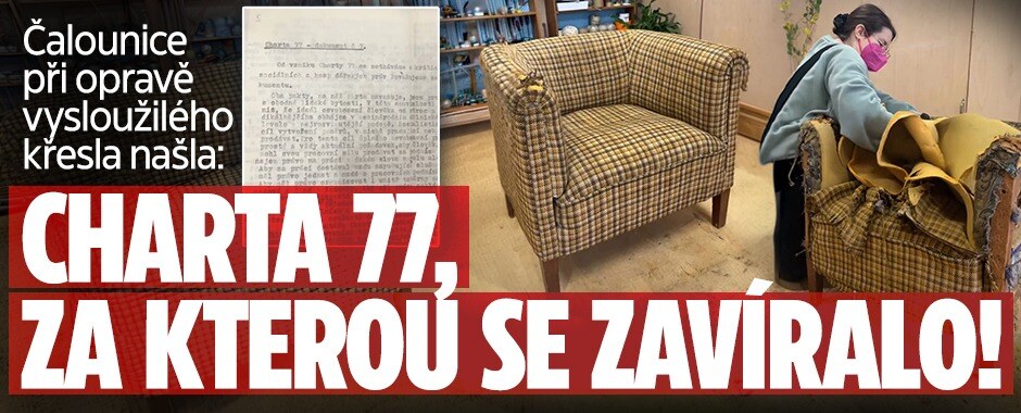 Unikátní nález ve vysloužilém křesle: Čalounice našla Chartu 77, za kterou se zavíralo do vězení