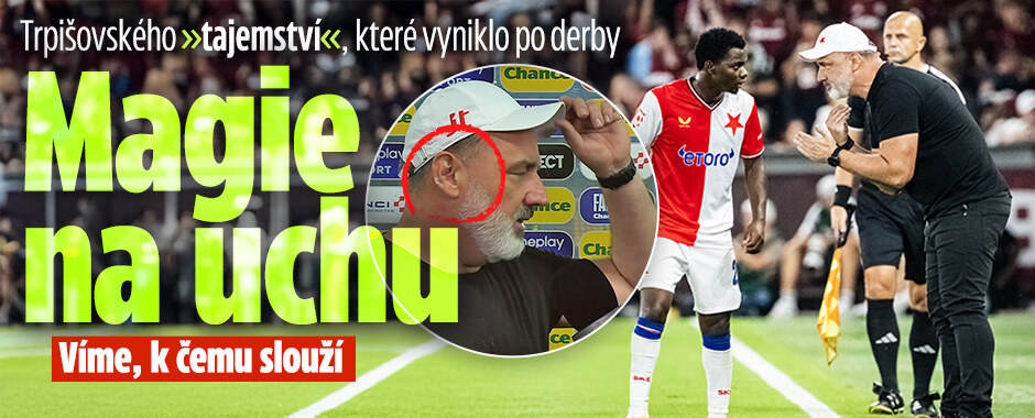Trpišovského »tajemství«, které vyniklo po derby: Magie na uchu