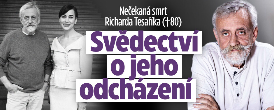 Nečekaná smrt Richarda Tesaříka (†80): Svědectví o jeho odcházení 