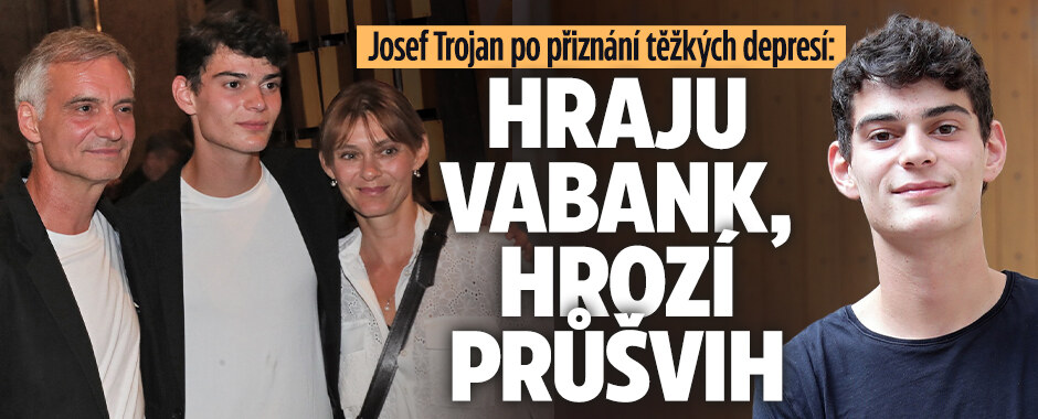 Josef Trojan po přiznání těžkých depresí: Jedu vabank, hrozí průšvih